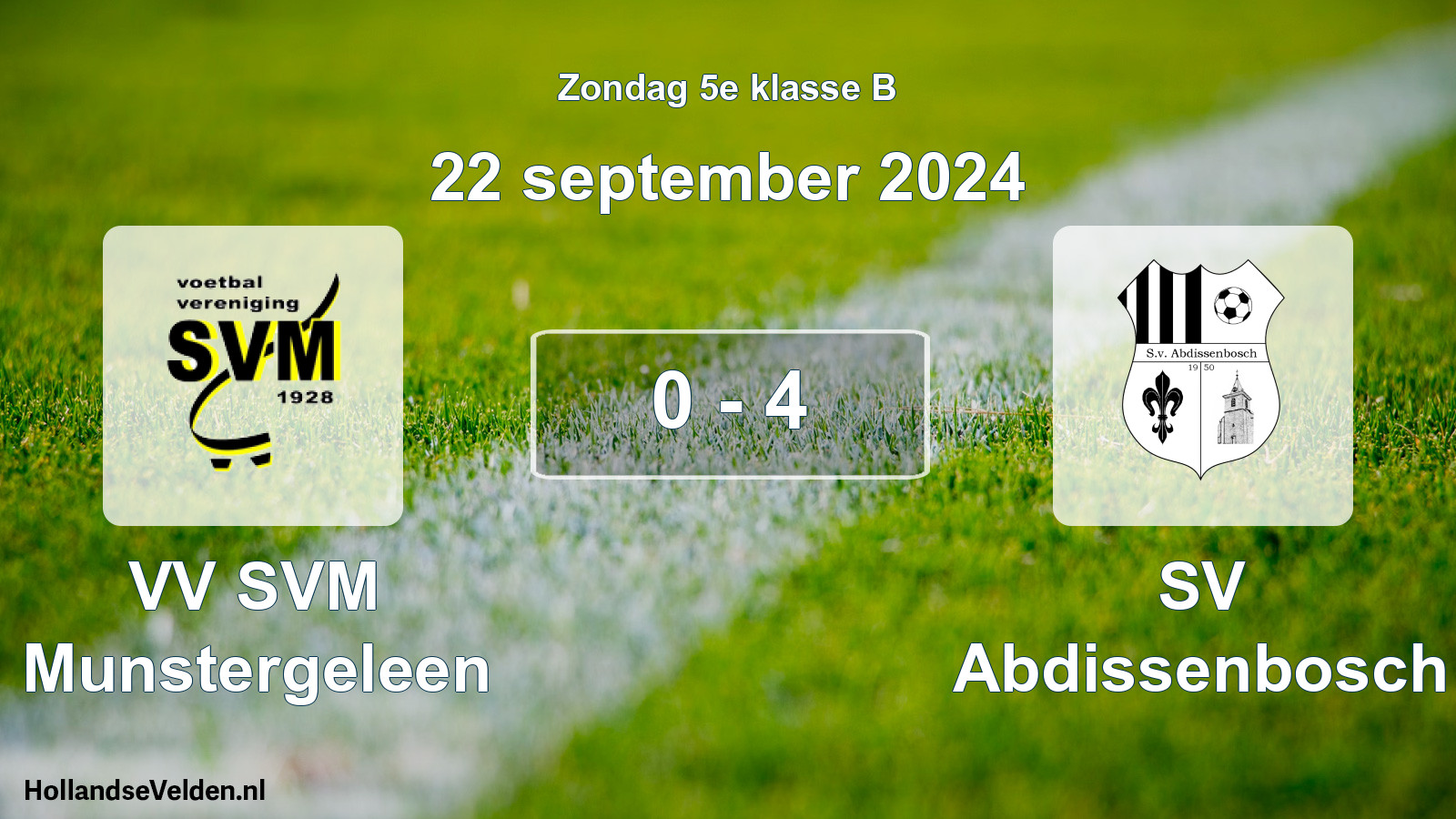 Total number of matches played: VV SVM Munstergeleen - SV Abdissenbosch 0 - 4 (22 September 2024)