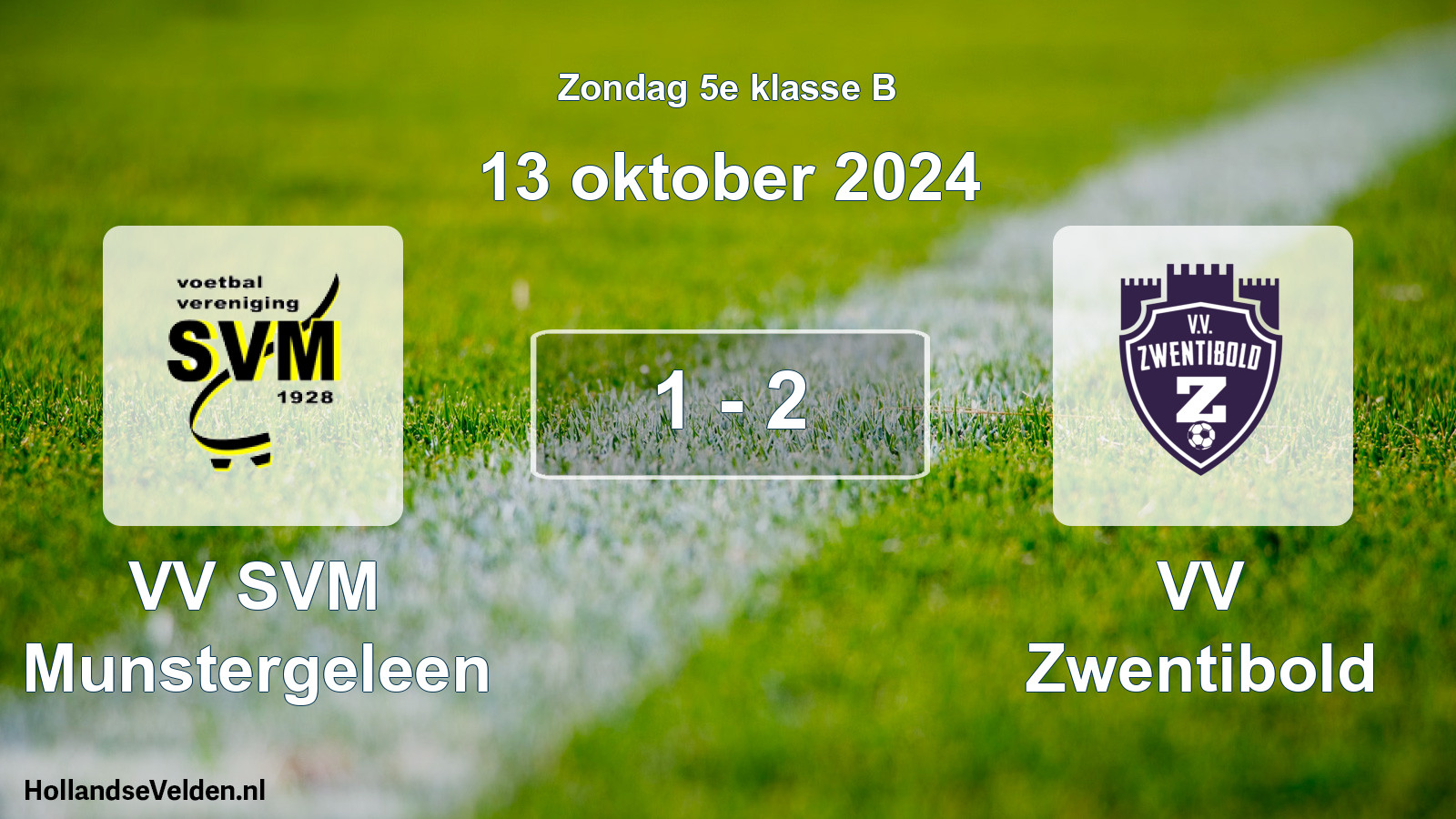 Total number of matches played: VV SVM Munstergeleen - VV Zwentibold 1 - 2 (13 October 2024)