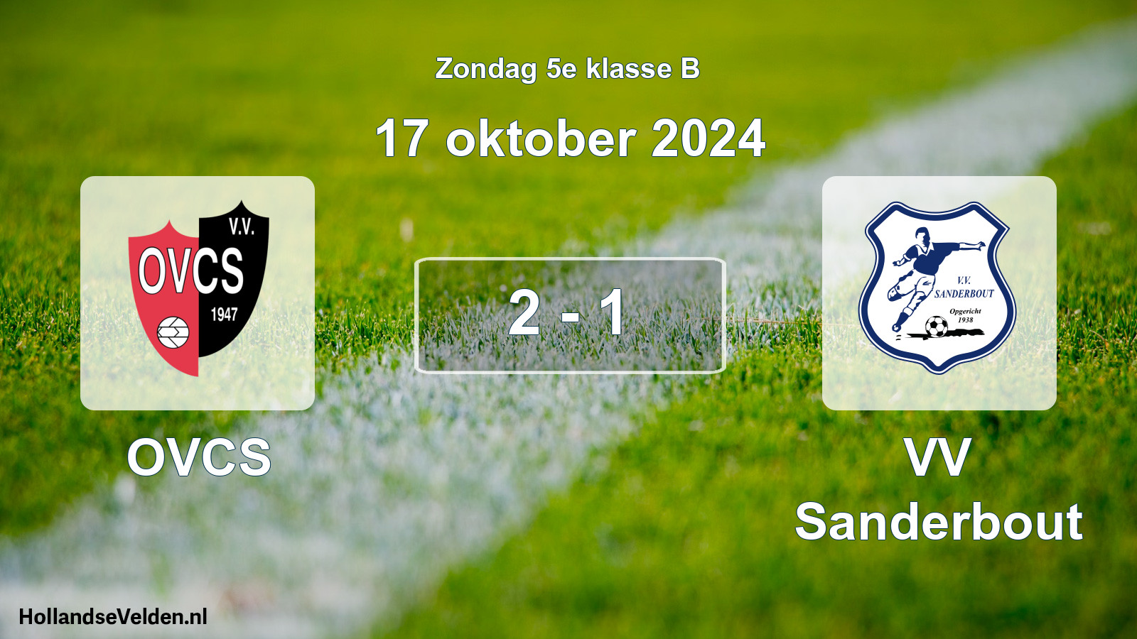 Total number of matches played: OVCS - VV Sanderbout 2 - 1 (17 October 2024)