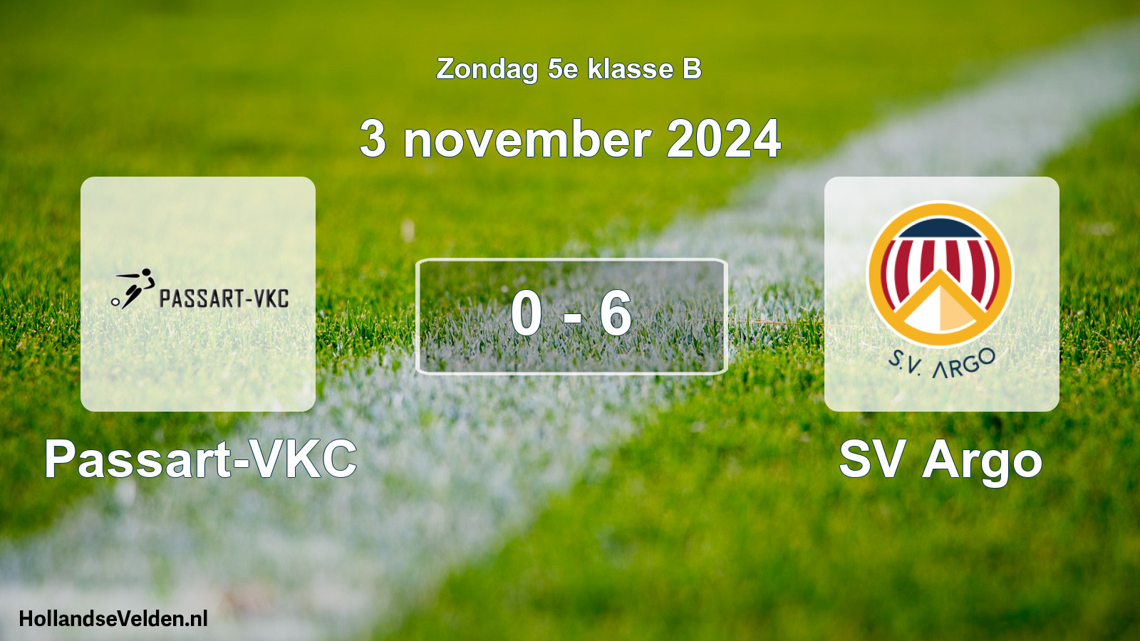 Total number of matches played: Passart-VKC - SV Argo 0 - 6 (3 November 2024)