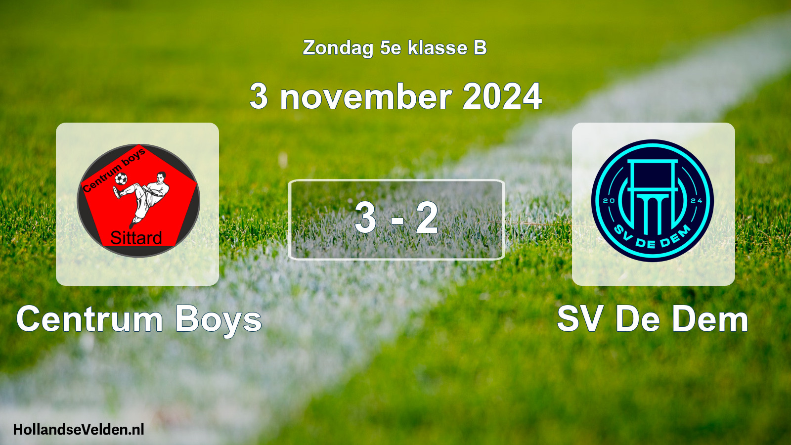 Total number of matches played: Centrum Boys - SV De Dem 3 - 2 (3 November 2024)