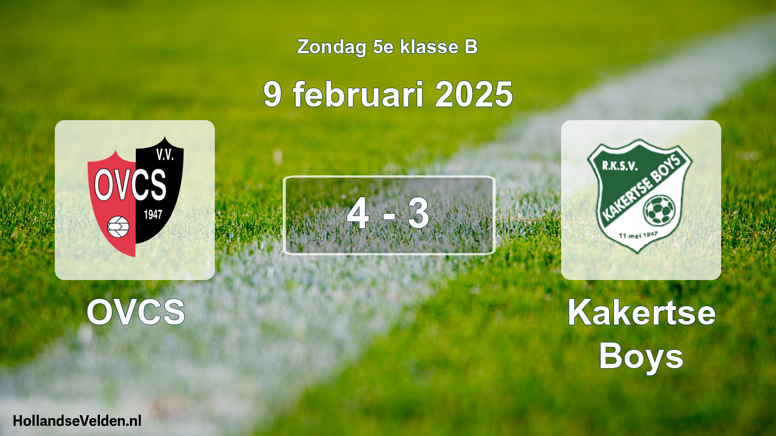 Total number of matches played: OVCS - Kakertse Boys 4 - 3 (9 February 2025)