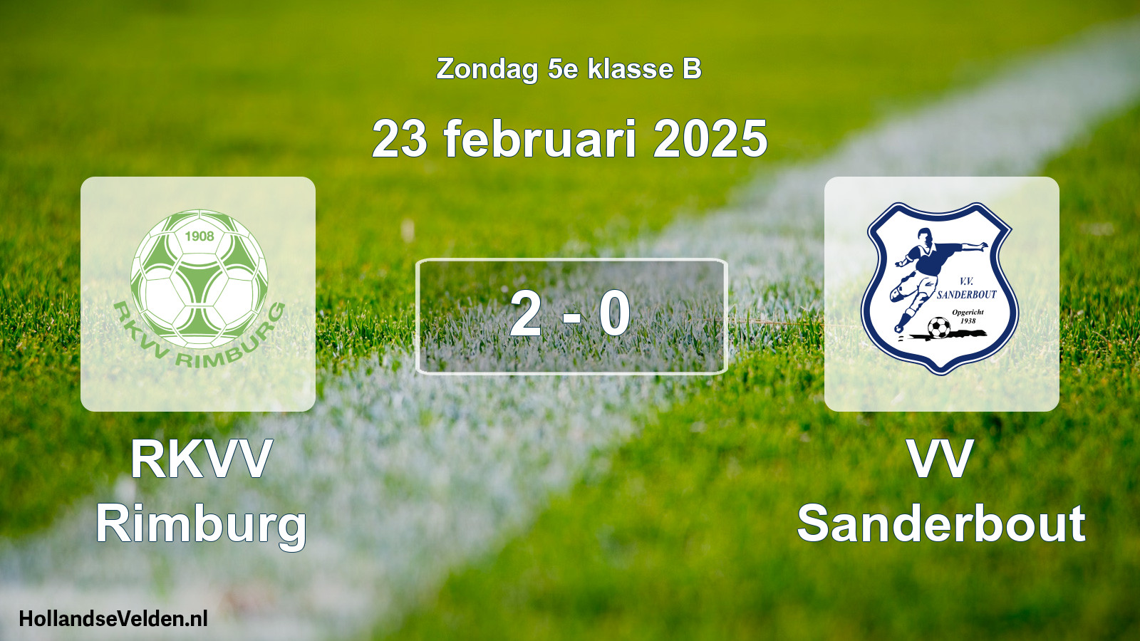 Total number of matches played: RKVV Rimburg - VV Sanderbout 2 - 0 (23 February 2025)