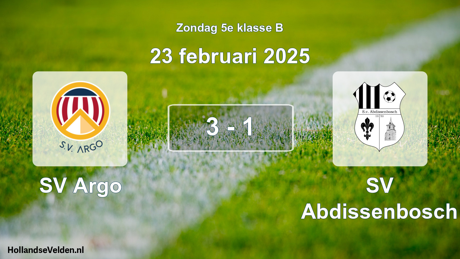 Total number of matches played: SV Argo - SV Abdissenbosch 3 - 1 (23 February 2025)