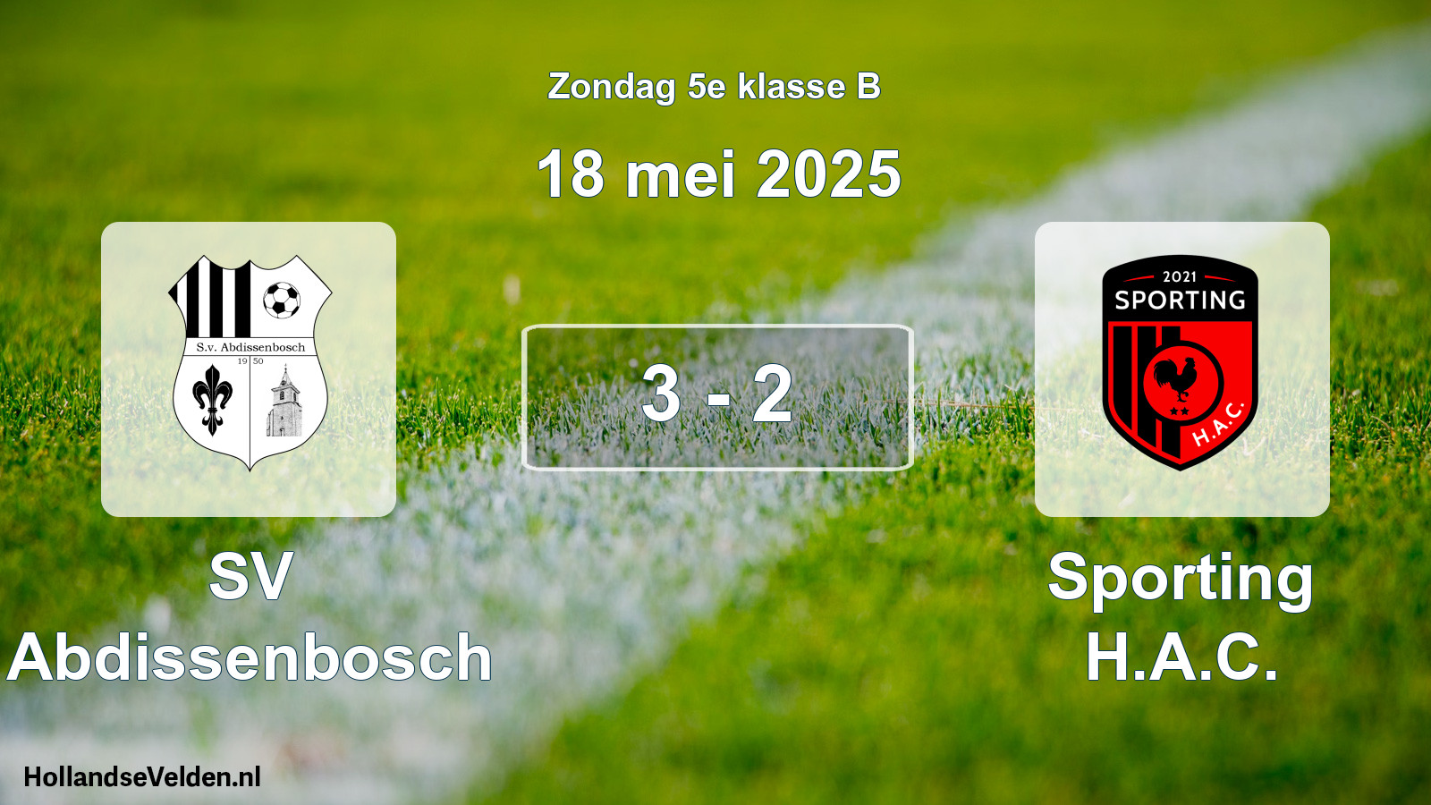 Total number of matches played: SV Abdissenbosch - Sporting H.A.C. 3 - 2 (18 May 2025)