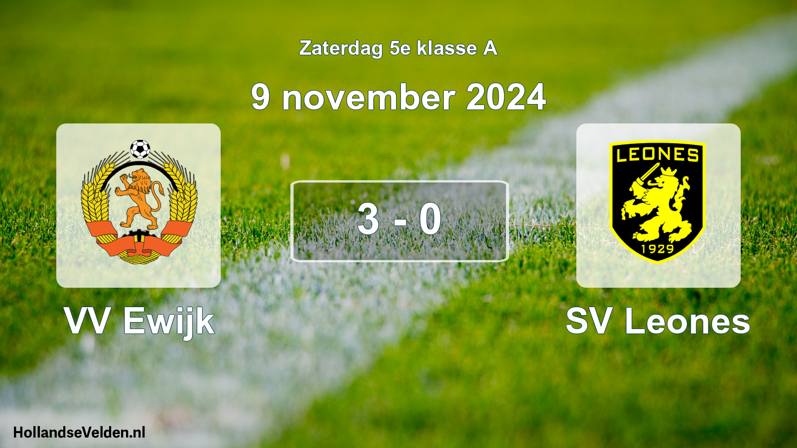 Total number of matches played: VV Ewijk - SV Leones 3 - 0 (9 November 2024)