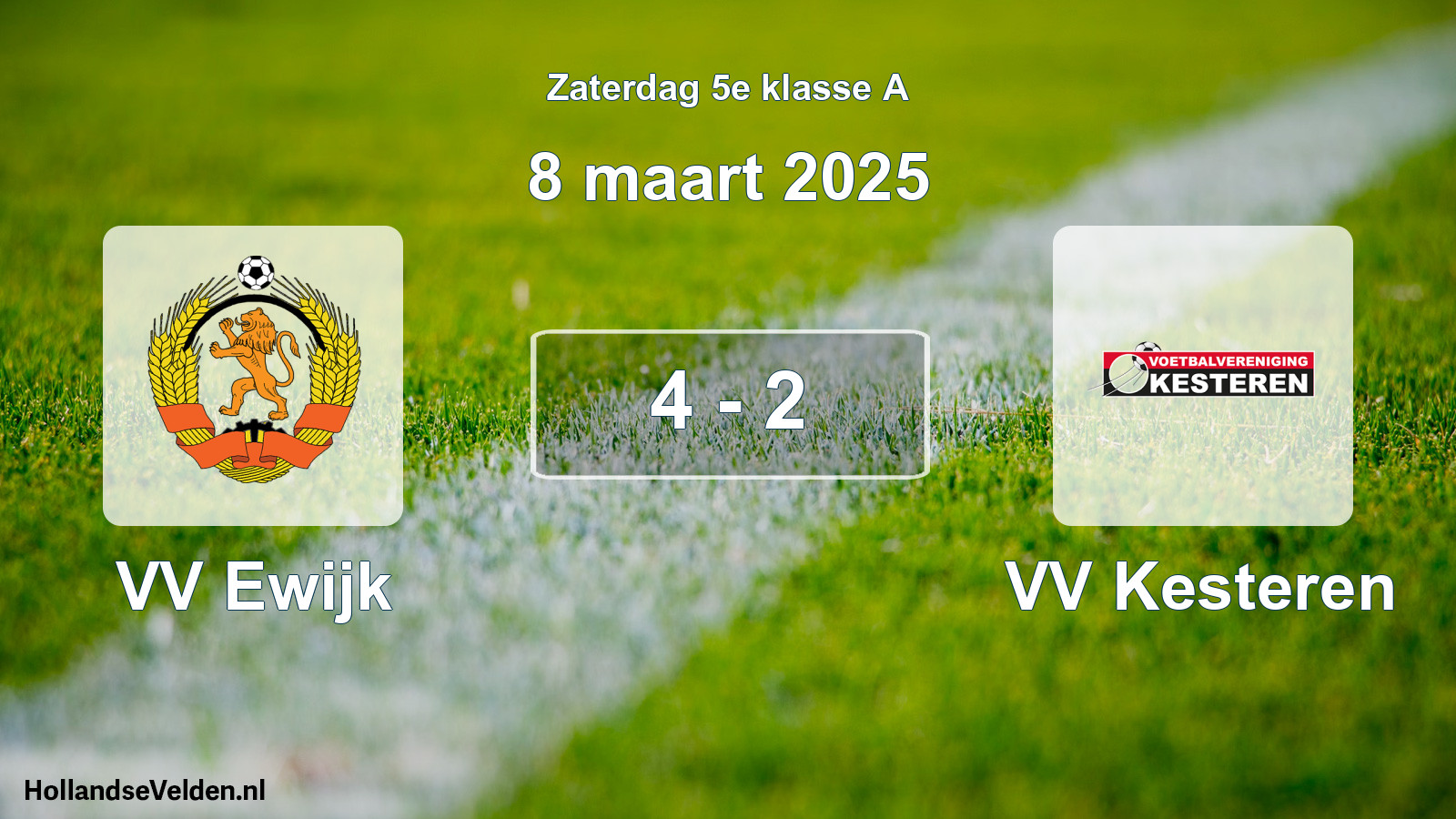 Total number of matches played: VV Ewijk - VV Kesteren 4 - 2 (8 March 2025)