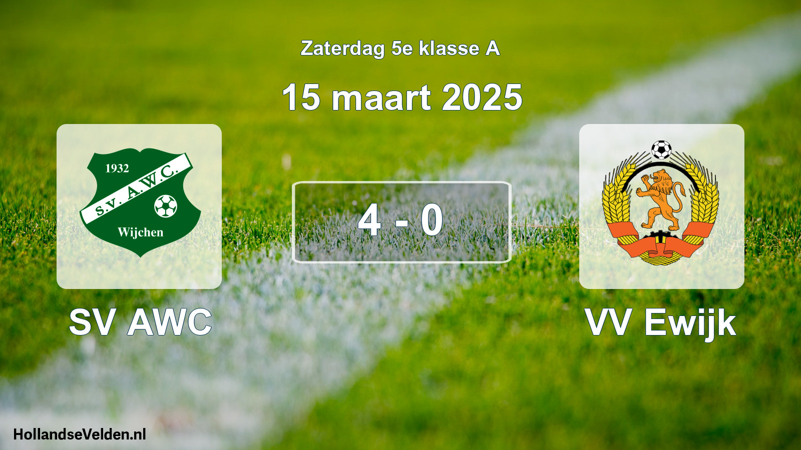 Total number of matches played: SV AWC - VV Ewijk 4 - 0 (15 March 2025)