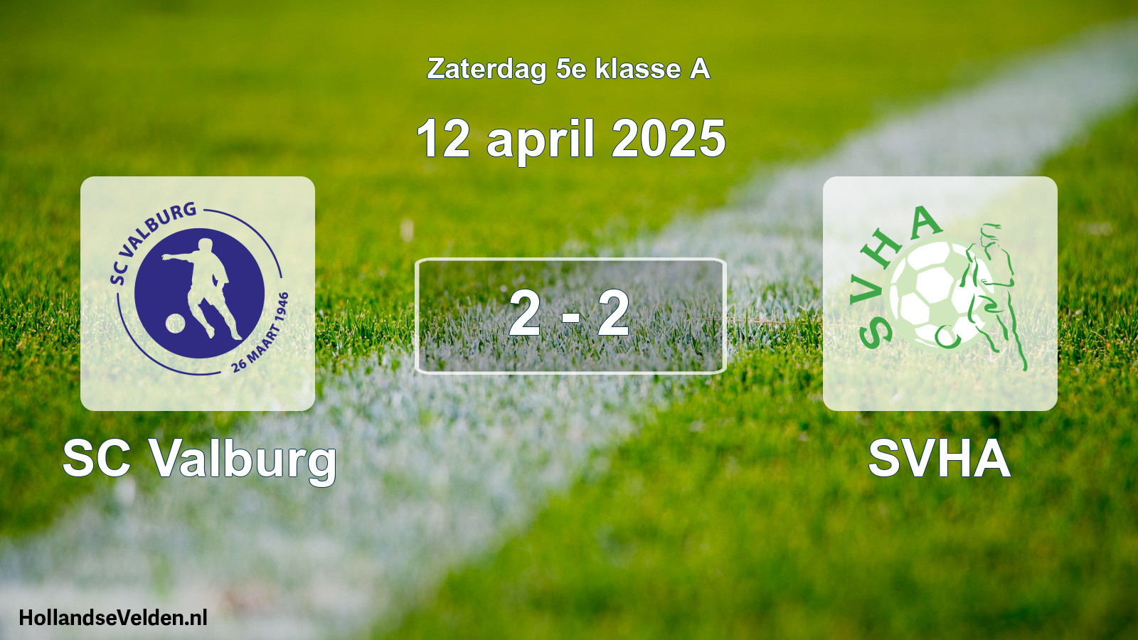 Total number of matches played: SC Valburg - SVHA 2 - 2 (12 April 2025)