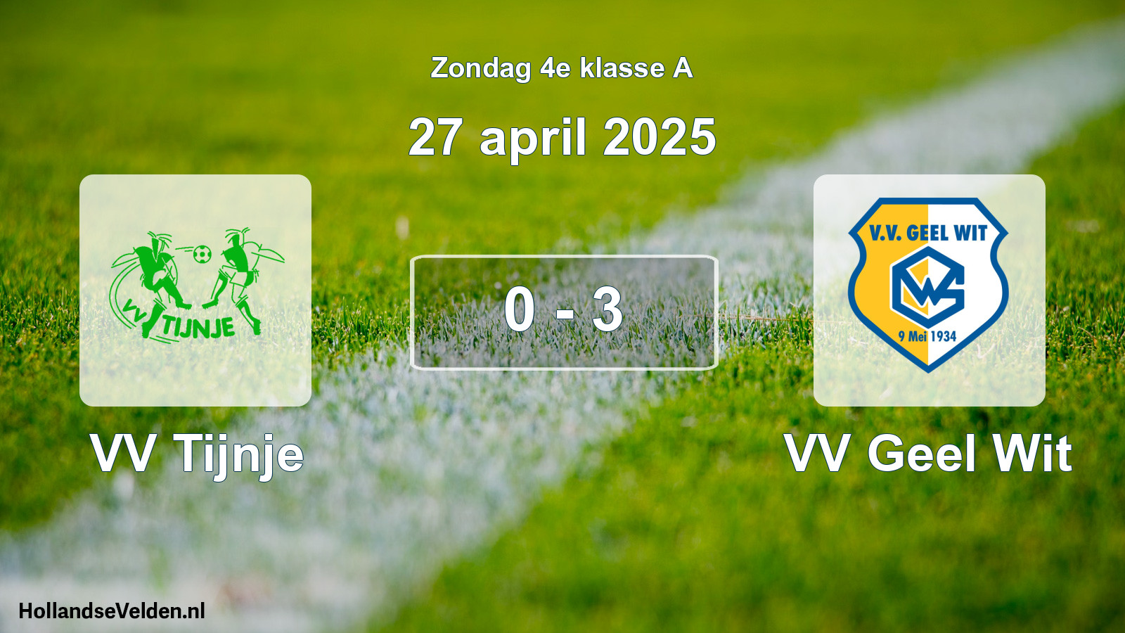 Total number of matches played: VV Tijnje - VV Geel Wit 0 - 3 (27 April 2025)