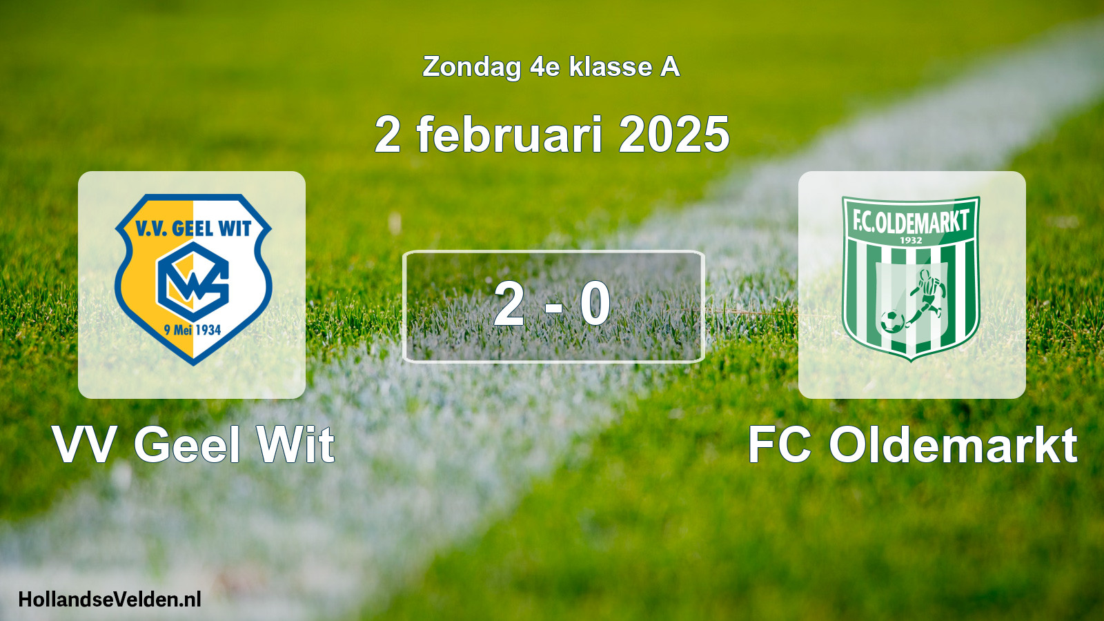 Total number of matches played: VV Geel Wit - FC Oldemarkt 2 - 0 (2 February 2025)