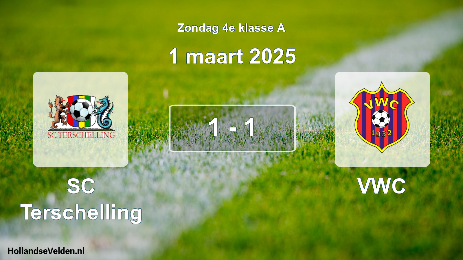 Total number of matches played: SC Terschelling - VWC 1 - 1 (1 March 2025)