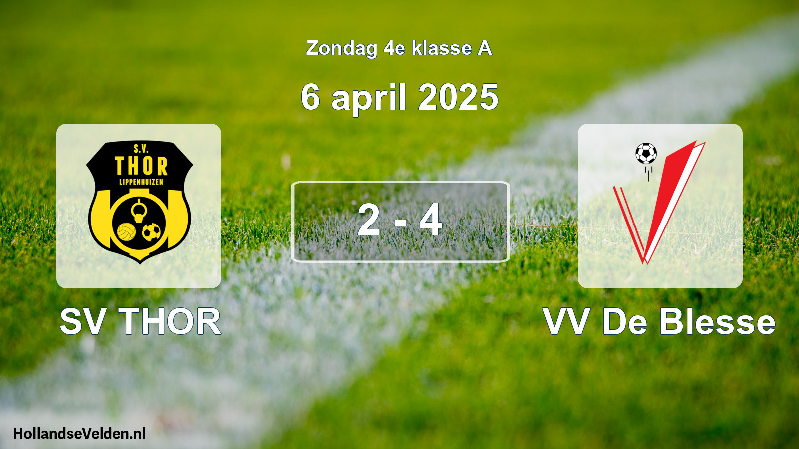 Total number of matches played: SV THOR - VV De Blesse 2 - 4 (6 April 2025)