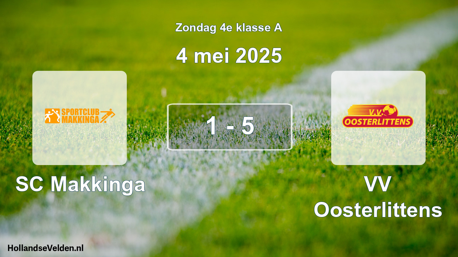 Total number of matches played: SC Makkinga - VV Oosterlittens 1 - 5 (4 May 2025)