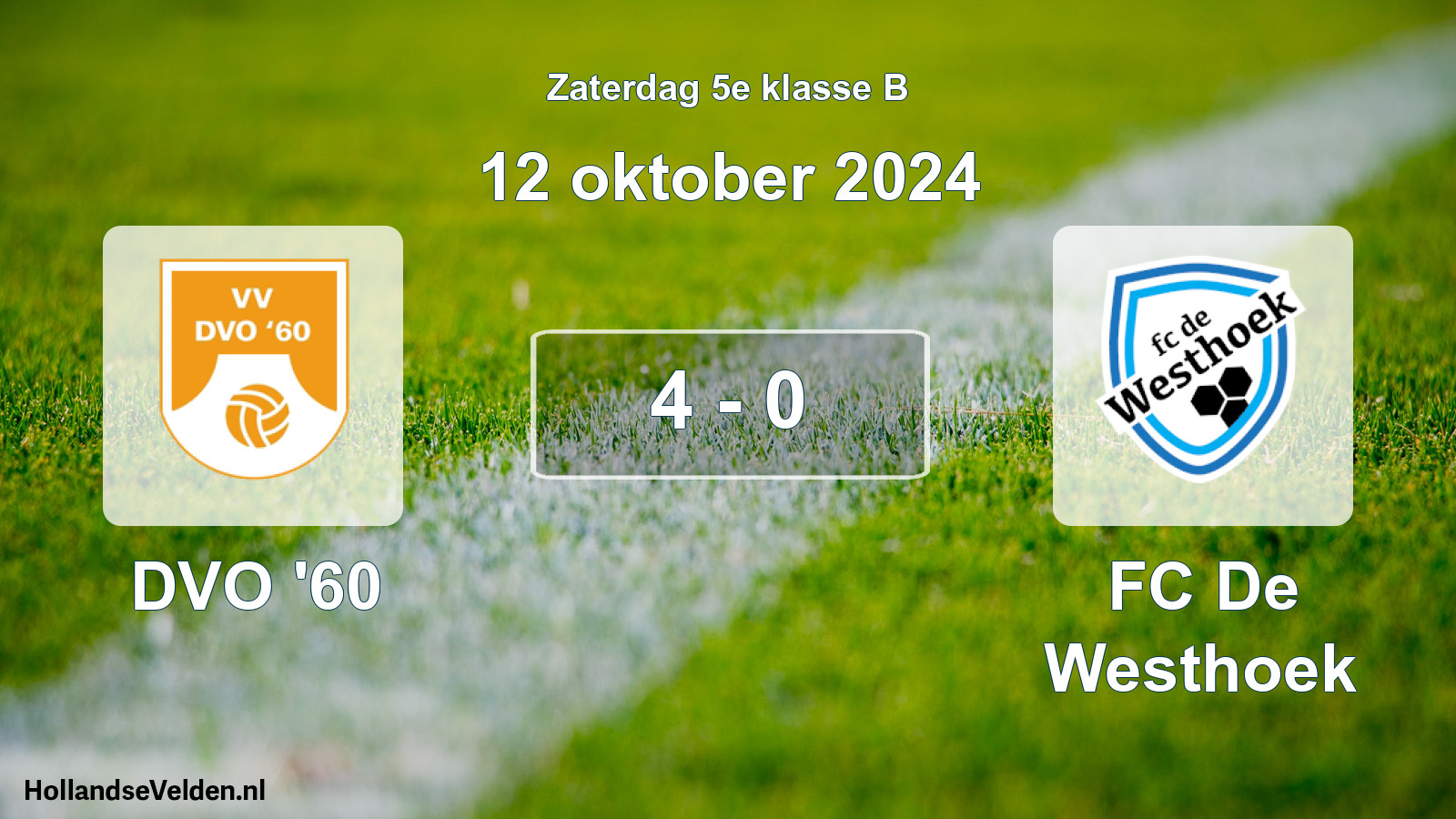 Total number of matches played: DVO '60 - FC De Westhoek 4 - 0 (12 October 2024)