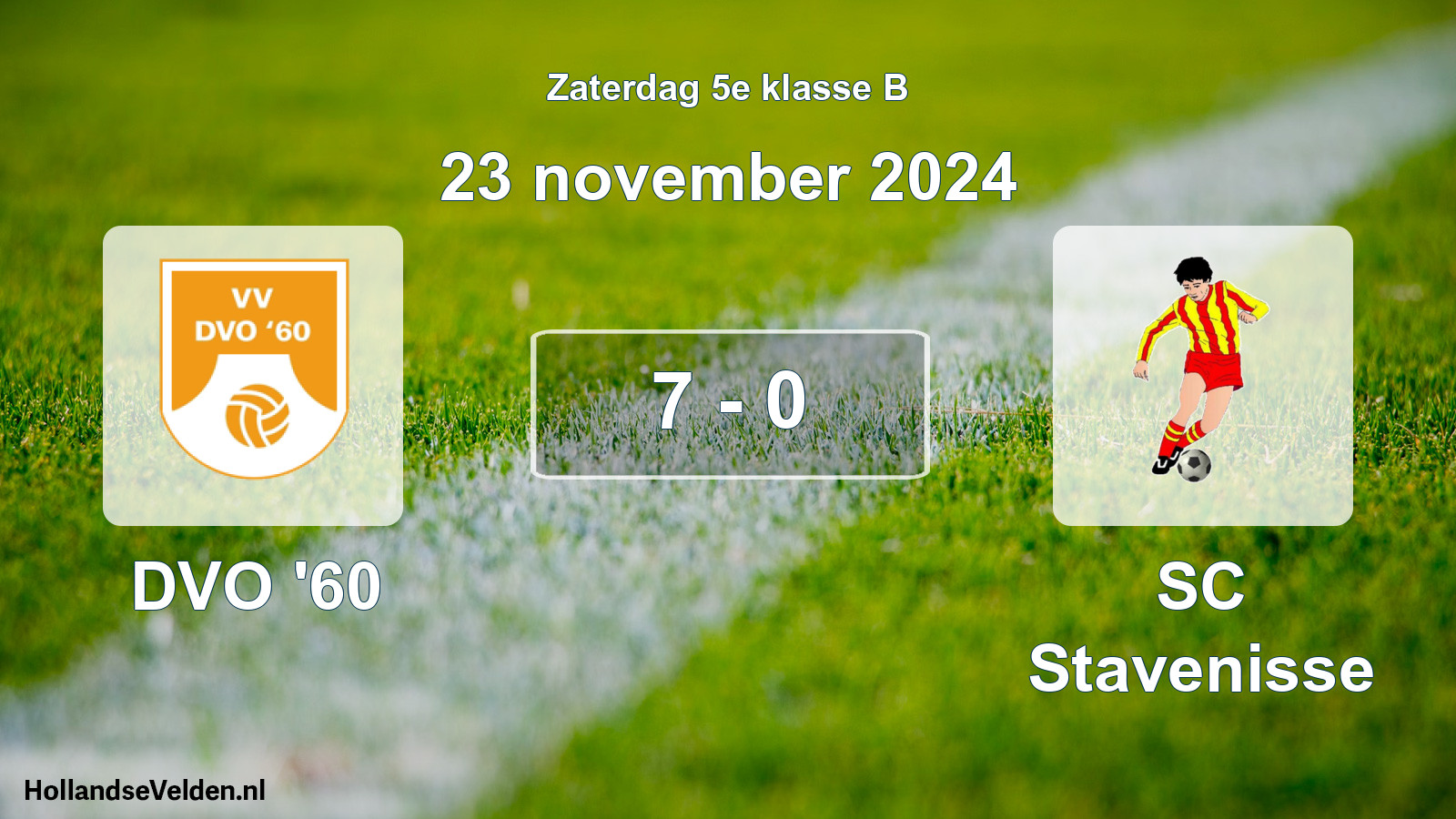 Total number of matches played: DVO '60 - SC Stavenisse 7 - 0 (23 November 2024)