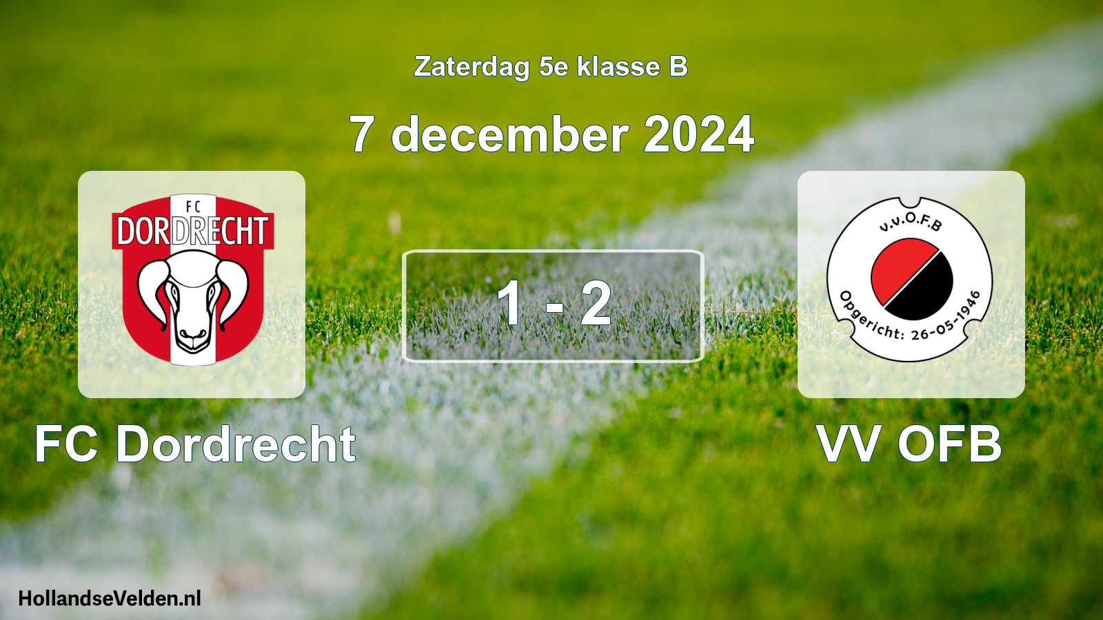 Total number of matches played: FC Dordrecht - VV OFB 1 - 2 (7 December 2024)
