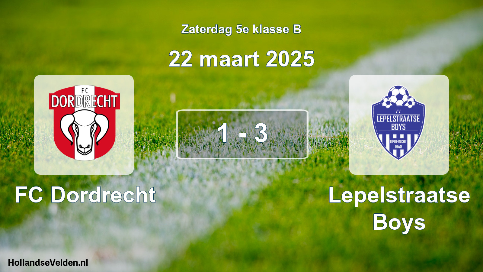 Total number of matches played: FC Dordrecht - Lepelstraatse Boys 1 - 3 (22 March 2025)
