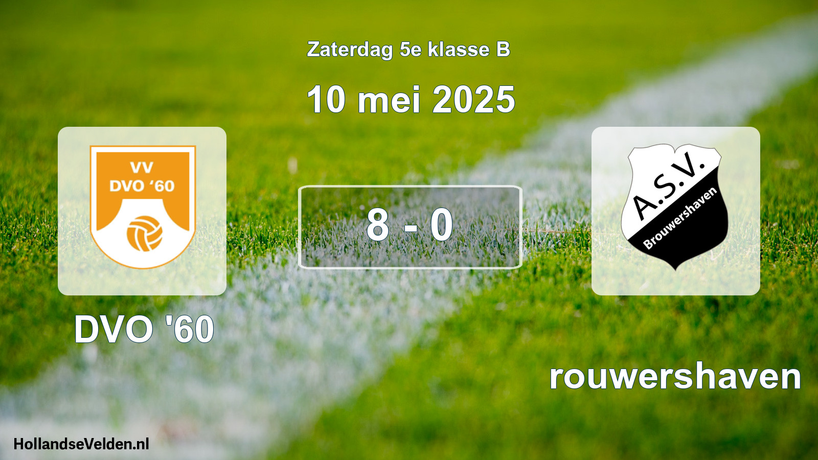 Total number of matches played: DVO '60 - Brouwershaven 8 - 0 (10 May 2025)