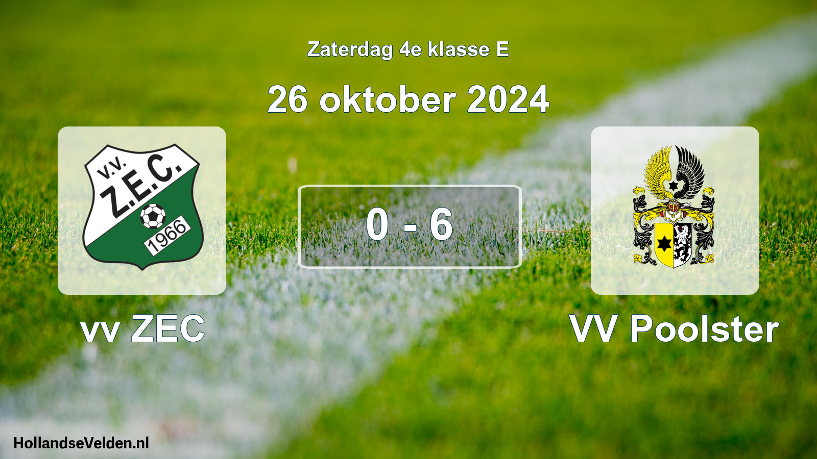 Total number of matches played: vv ZEC - VV Poolster 0 - 6 (26 October 2024)
