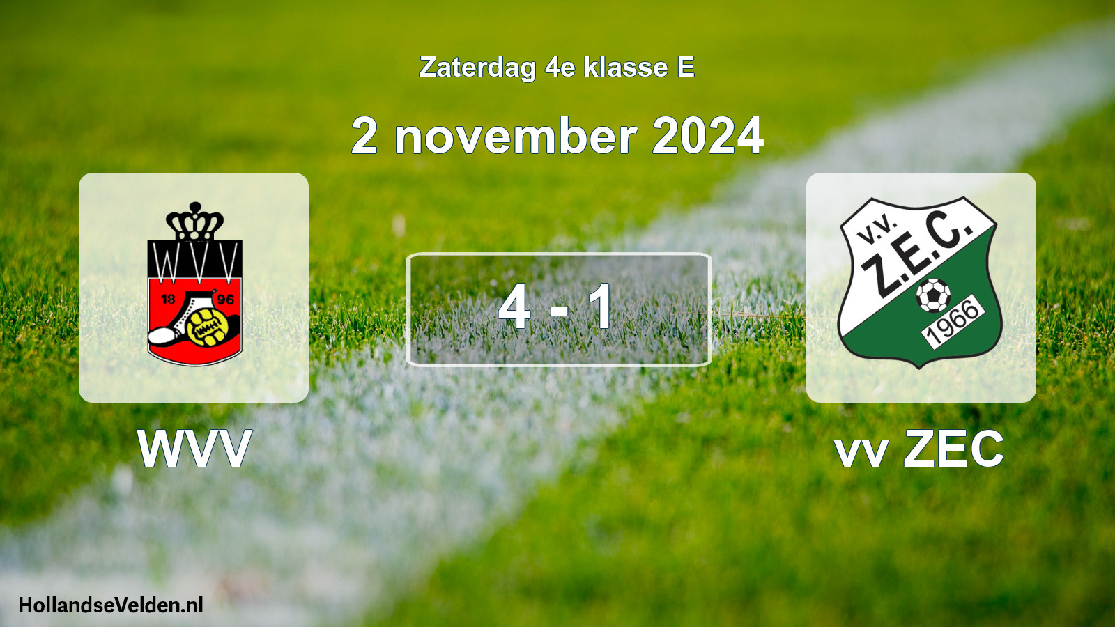 Total number of matches played: WVV - vv ZEC 4 - 1 (2 November 2024)
