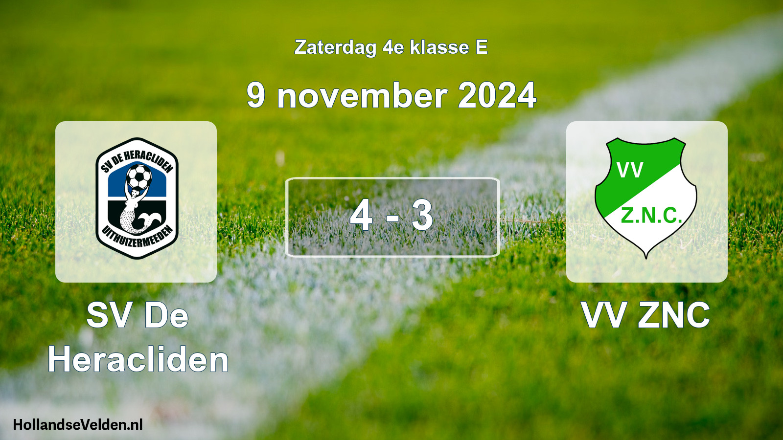 Total number of matches played: SV De Heracliden - VV ZNC 4 - 3 (9 November 2024)