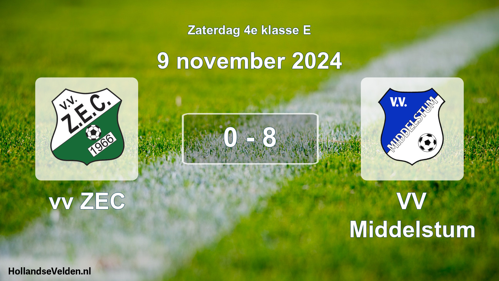 Total number of matches played: vv ZEC - VV Middelstum 0 - 8 (9 November 2024)