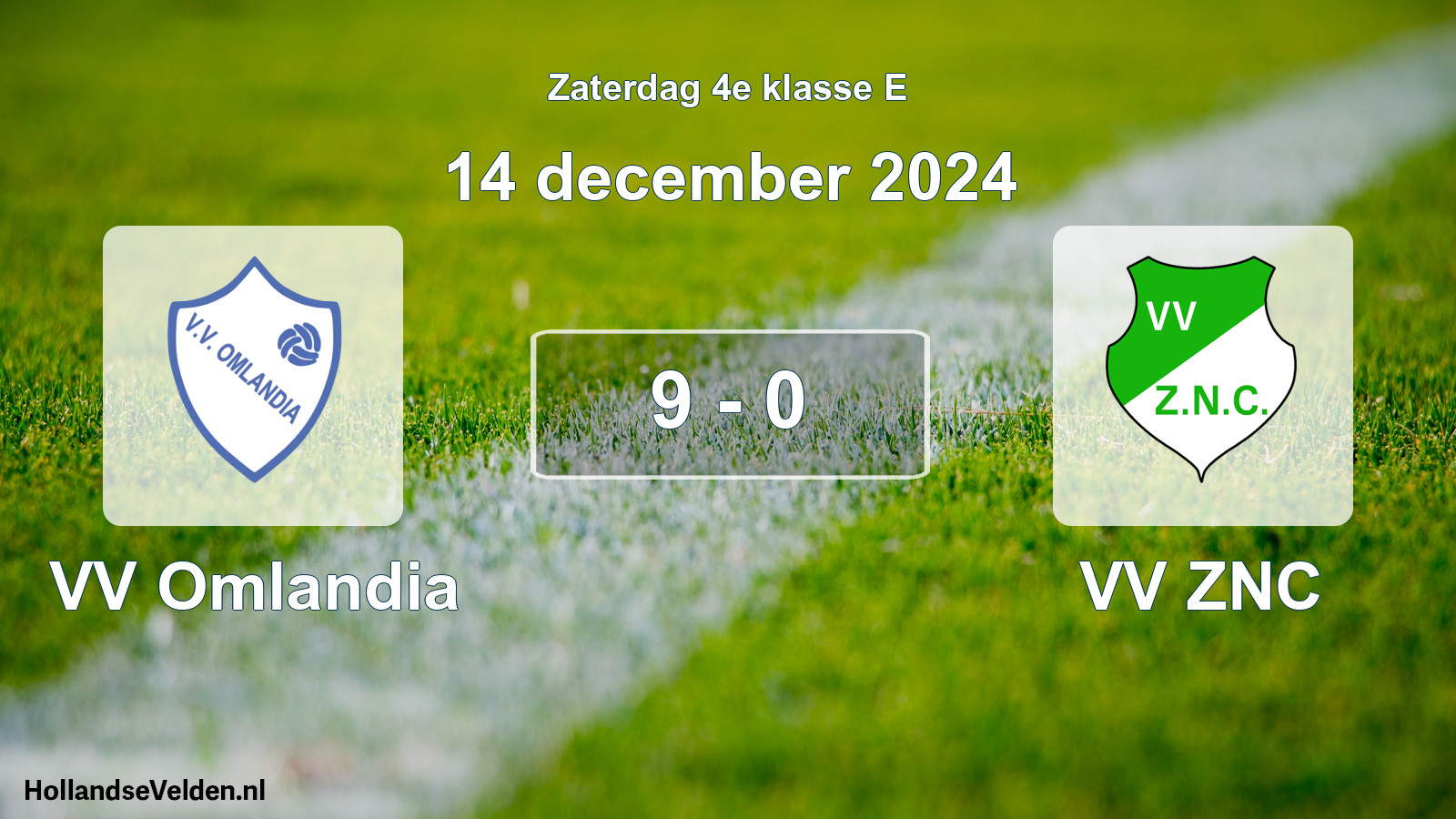 Total number of matches played: VV Omlandia - VV ZNC 9 - 0 (14 December 2024)