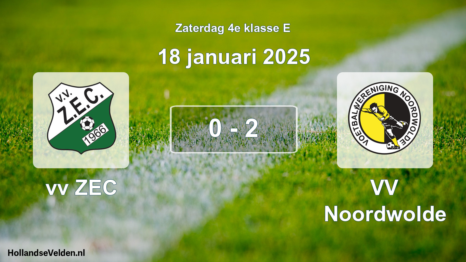 Total number of matches played: vv ZEC - VV Noordwolde 0 - 2 (18 January 2025)