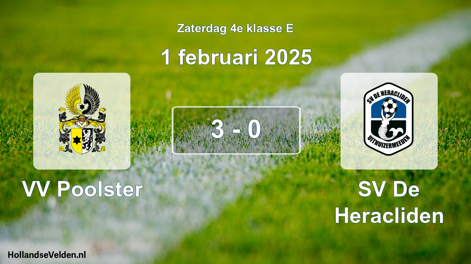 Total number of matches played: VV Poolster - SV De Heracliden 3 - 0 (1 February 2025)