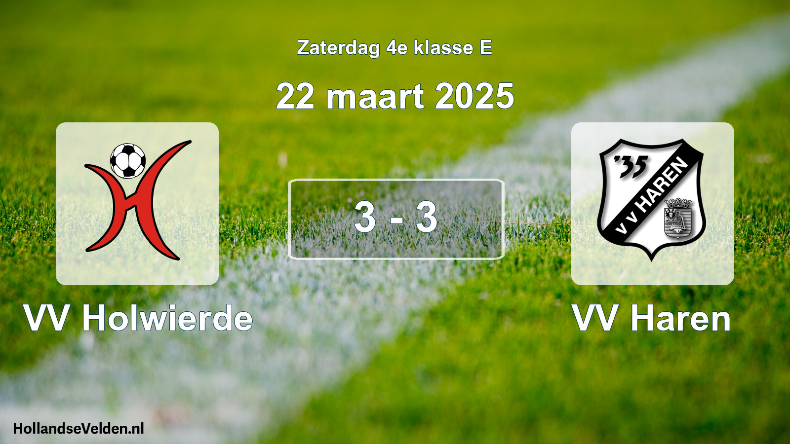 Total number of matches played: VV Holwierde - VV Haren 3 - 3 (22 March 2025)