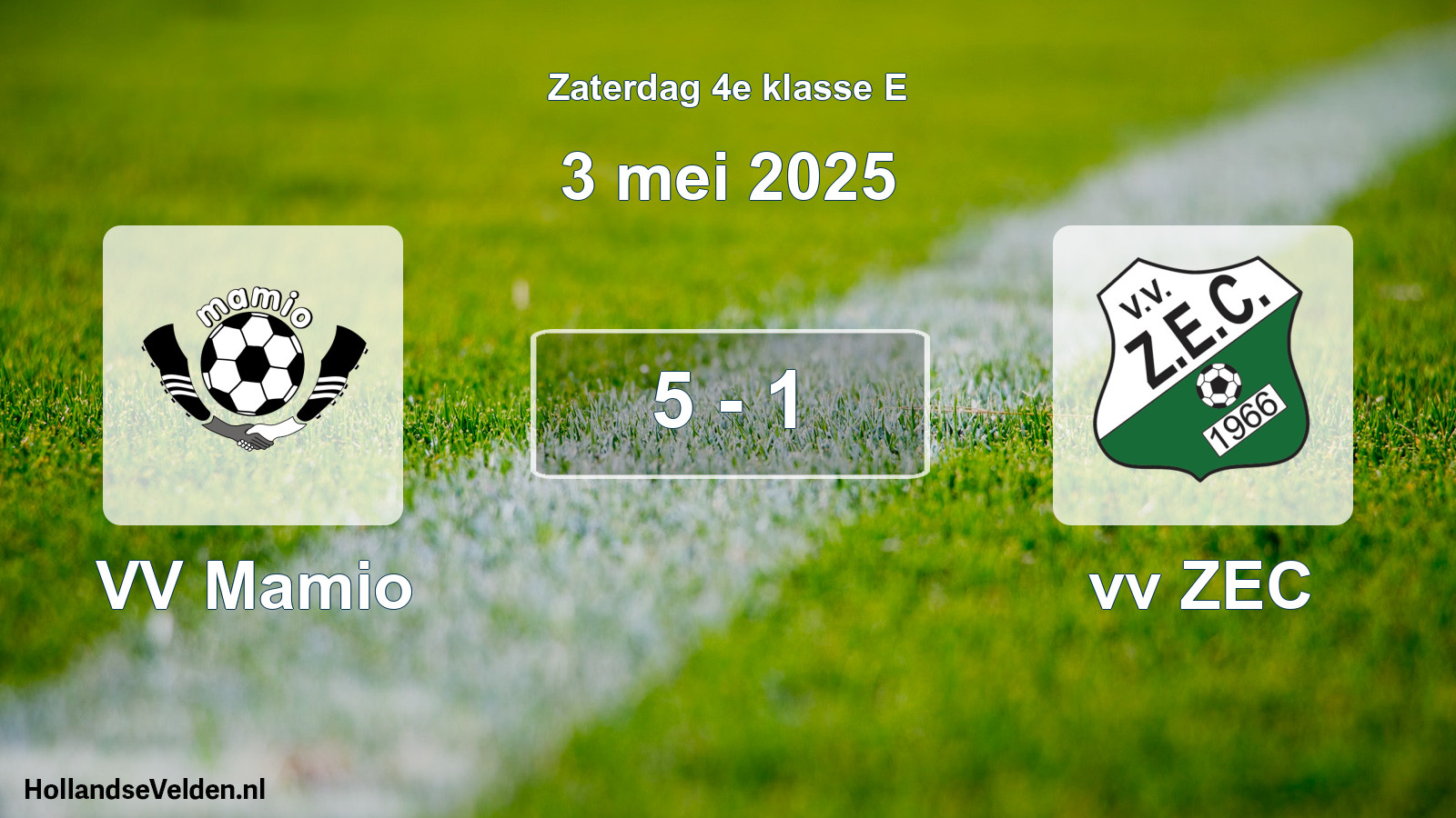 Total number of matches played: VV Mamio - vv ZEC 5 - 1 (3 May 2025)