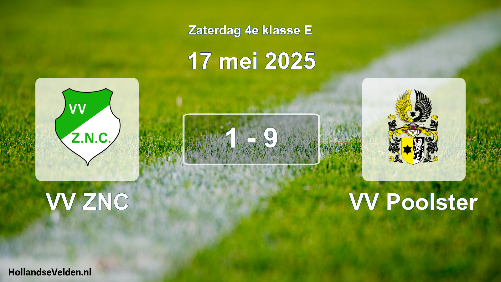 Total number of matches played: VV ZNC - VV Poolster 1 - 9 (17 May 2025)