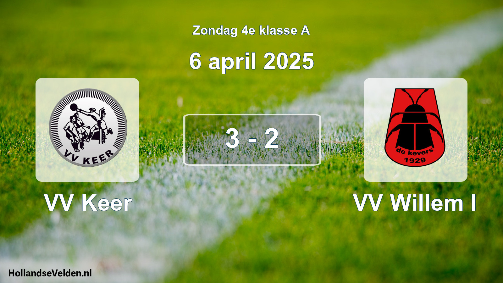 Total number of matches played: VV Keer - VV Willem I 3 - 2 (6 April 2025)