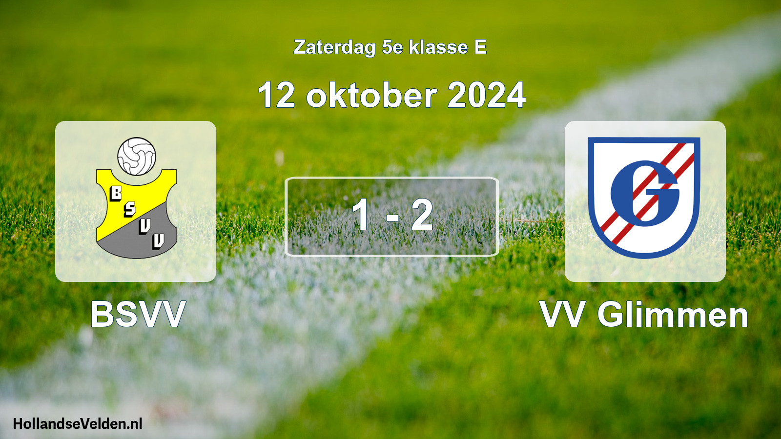 Total number of matches played: BSVV - VV Glimmen 1 - 2 (12 October 2024)