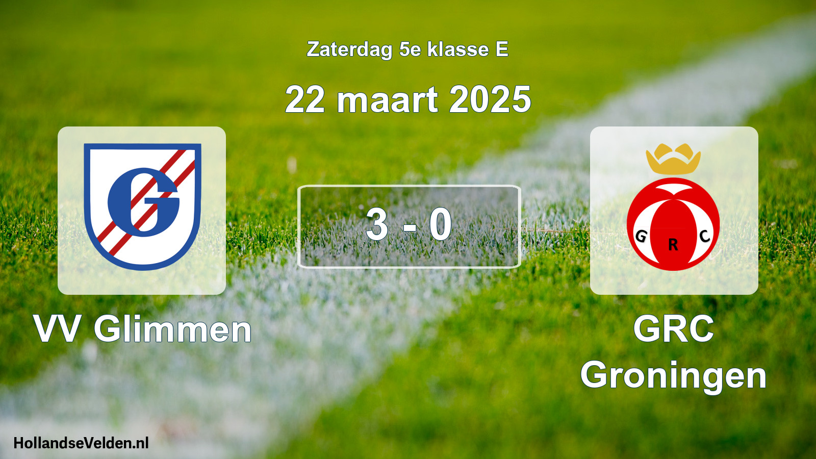 Total number of matches played: VV Glimmen - GRC Groningen 3 - 0 (22 March 2025)