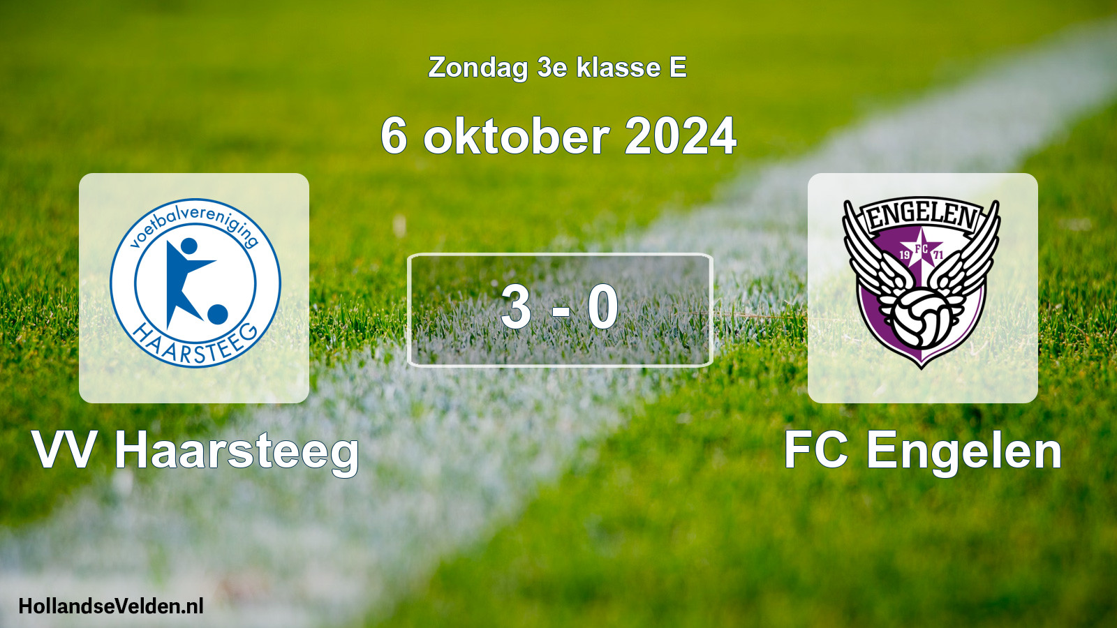 Total number of matches played: VV Haarsteeg - FC Engelen 3 - 0 (6 October 2024)