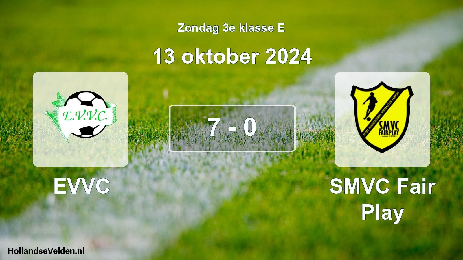 Total number of matches played: EVVC - SMVC Fair Play 7 - 0 (13 October 2024)