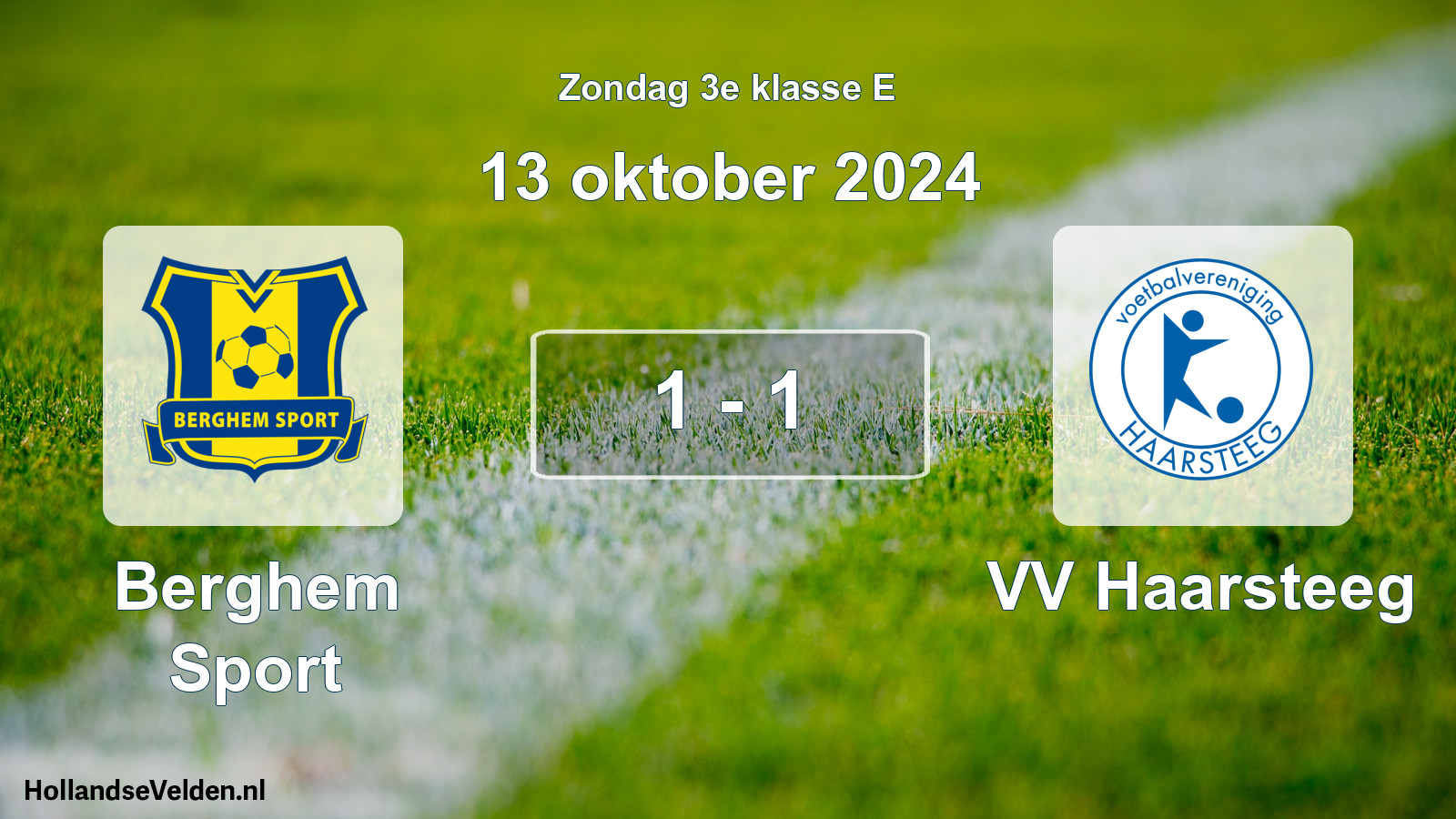 Total number of matches played: Berghem Sport - VV Haarsteeg 1 - 1 (13 October 2024)