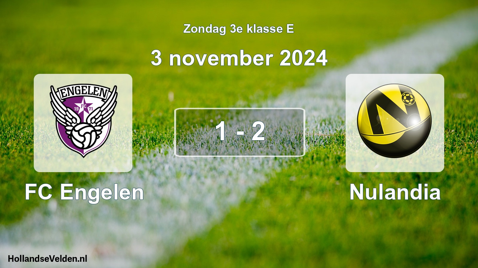 Total number of matches played: FC Engelen - Nulandia 1 - 2 (3 November 2024)