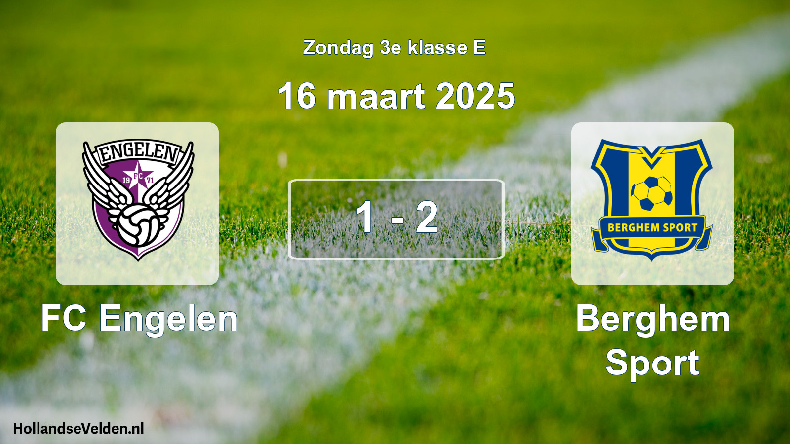 Total number of matches played: FC Engelen - Berghem Sport 1 - 2 (16 March 2025)