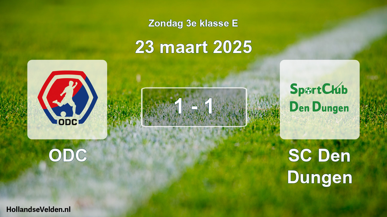 Total number of matches played: ODC - SC Den Dungen 1 - 1 (23 March 2025)