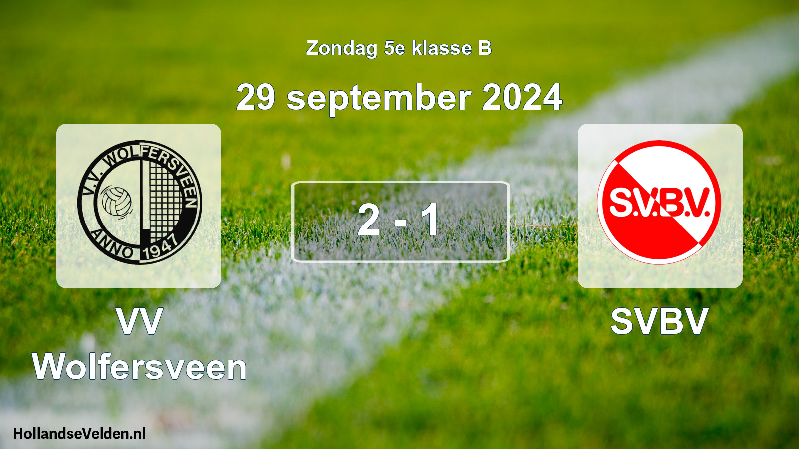 Total number of matches played: VV Wolfersveen - SVBV 2 - 1 (29 September 2024)