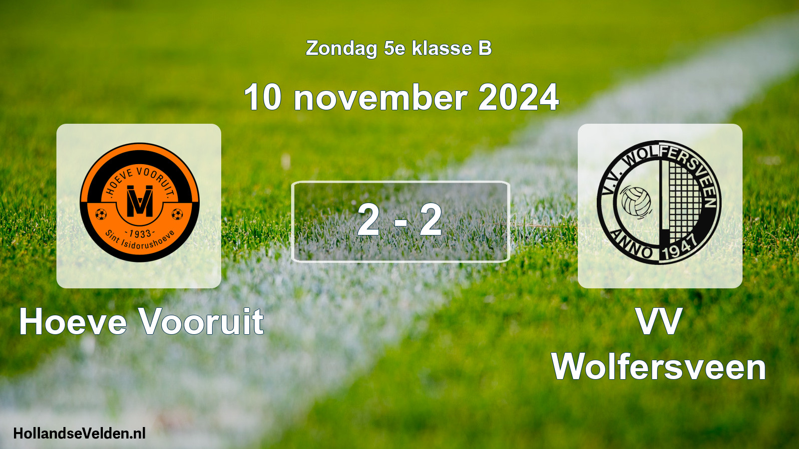Total number of matches played: Hoeve Vooruit - VV Wolfersveen 2 - 2 (10 November 2024)