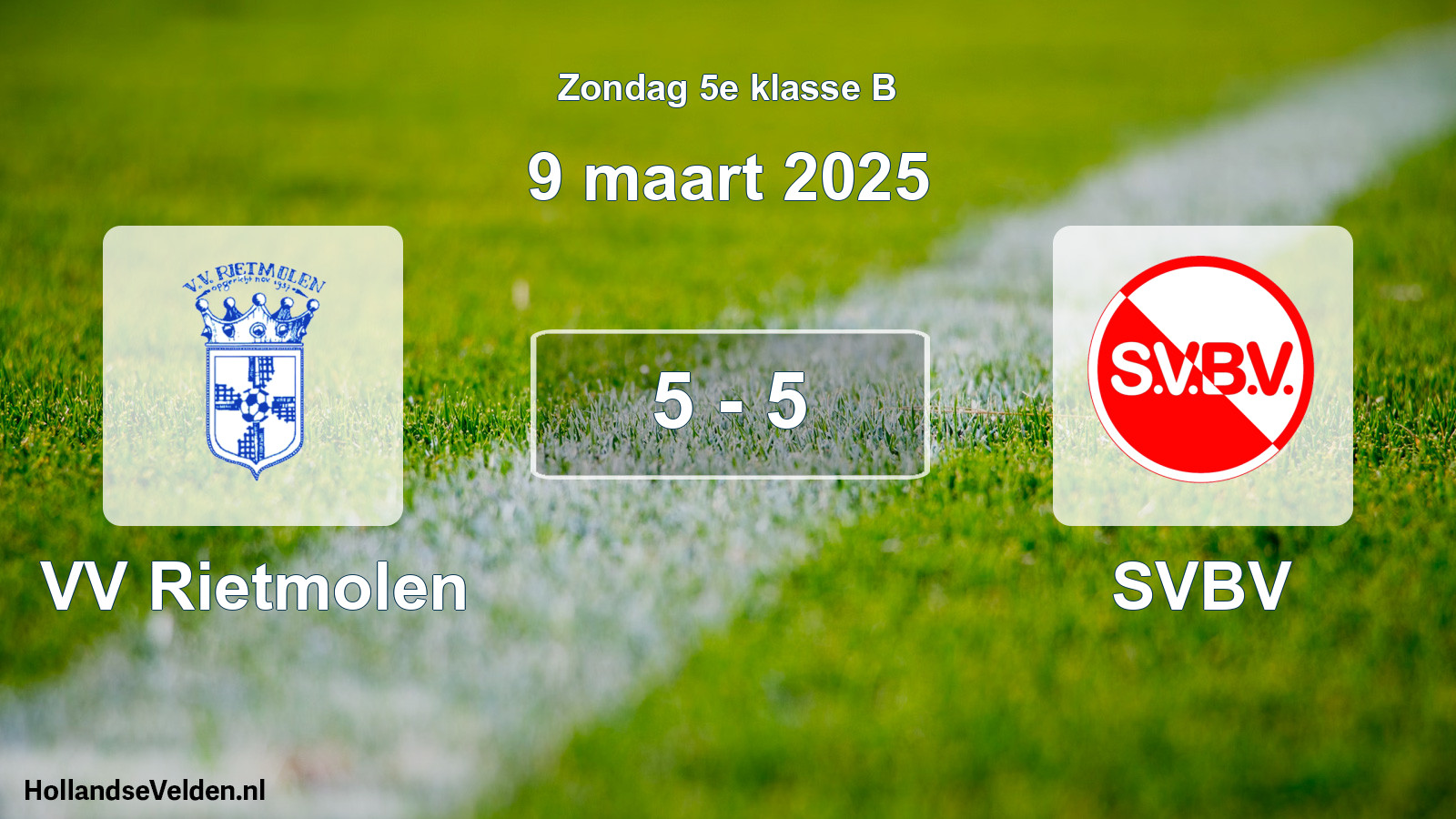 Total number of matches played: VV Rietmolen - SVBV 5 - 5 (9 March 2025)
