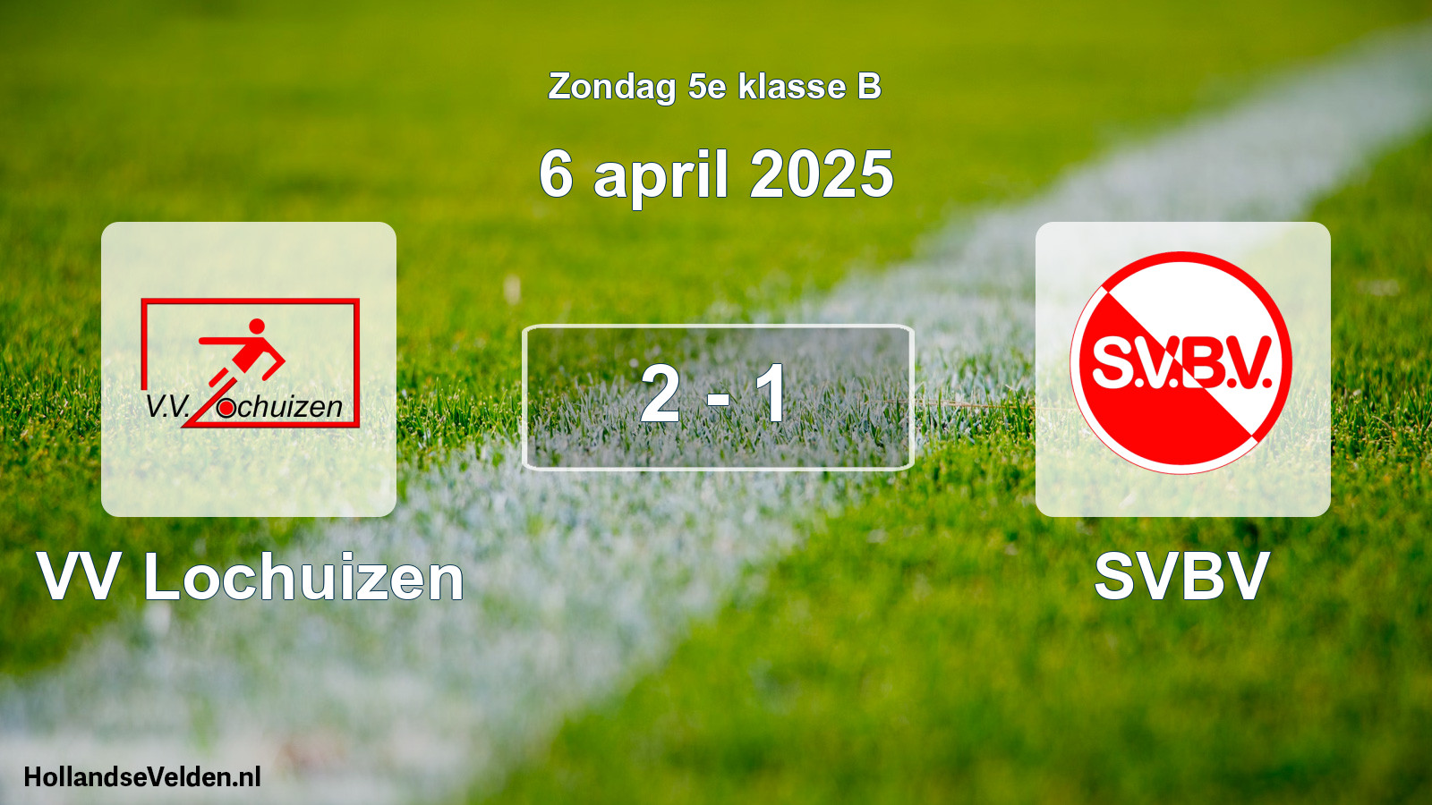 Total number of matches played: VV Lochuizen - SVBV 2 - 1 (6 April 2025)