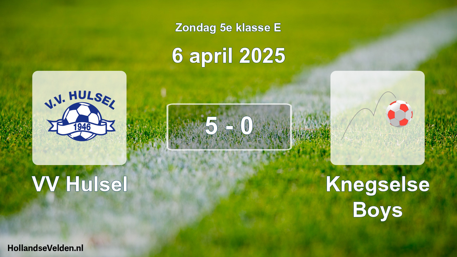Total number of matches played: VV Hulsel - Knegselse Boys 5 - 0 (6 April 2025)