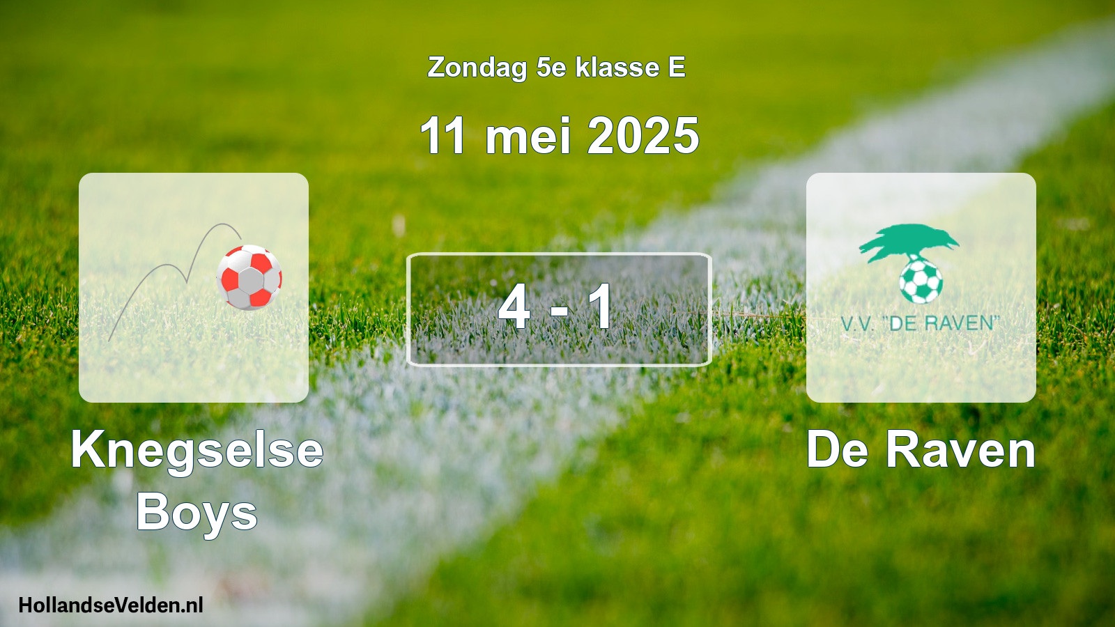Total number of matches played: Knegselse Boys - De Raven 4 - 1 (11 May 2025)
