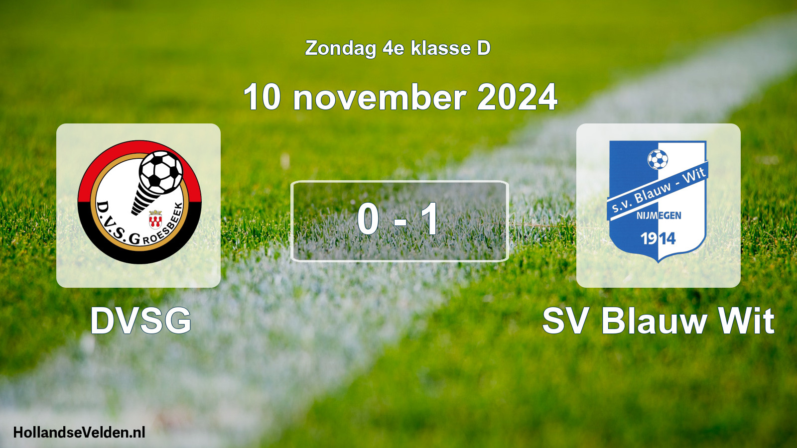 Total number of matches played: DVSG - SV Blauw Wit 0 - 1 (10 November 2024)