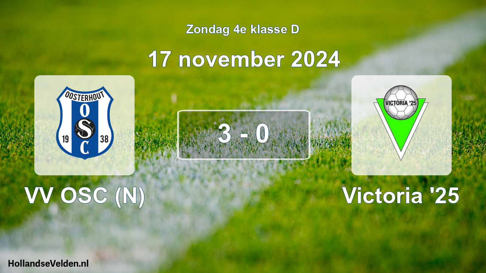 Total number of matches played: VV OSC (N) - Victoria '25 3 - 0 (17 November 2024)